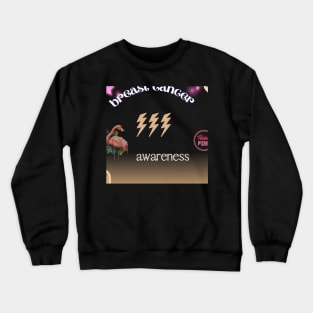 BREST CANCER AWARENESS T SHIRT Crewneck Sweatshirt